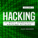 Alex Wagner - Learn Fast How to Hack, Strategies and Hacking Methods, Penetration Testing Hacking Book and Black Hat Hacking (Unabridged)