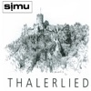 Simu Fankhauser - Thalerlied