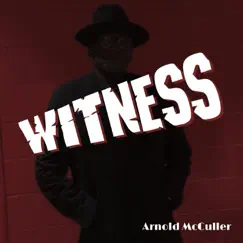 Witness - EP by Arnold McCuller album reviews, ratings, credits