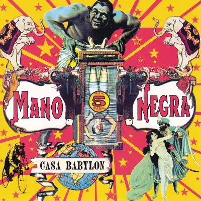 Casa Babylon - Mano Negra