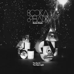 The Sun & the Neon Light by Booka Shade album reviews, ratings, credits
