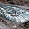 Drumcomplex & Frank Sonic - Single
