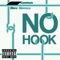 No Hook (feat. Ray Bandz) - Swago lyrics