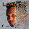 Stream & download Lawless