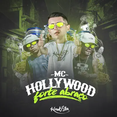 Forte Abraço - Single - MC Hollywood