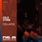 Collapse (Extended Mix) - Cold Stone lyrics