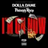 I'm On Now (feat. Philthy Rich) - Single album lyrics, reviews, download