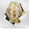 Not Alone - Naxxos & Young Animal Hearts lyrics