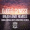 Breath Away Remixes (Livingstone Remix) - Djed & Gynisse Way lyrics