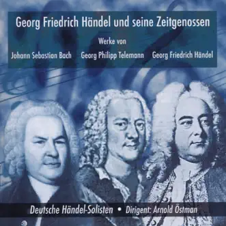 Händel und seine Zeitgenossen by Deutsche Händel-Solisten & Arnold Östman album reviews, ratings, credits