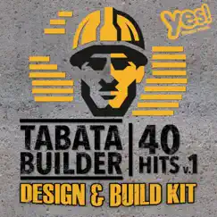 Tabata Builder: 40 Hits Vol. 1 (Design & Build Tabata Kit with bonus lead-in vocal cues) by Various Artists album reviews, ratings, credits