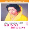 An Evening With Munni Begum album lyrics, reviews, download