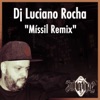 Míssil (Remix) [feat. DJ Luciano] - Single