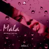 Mala (feat. W Klan & Joker Fade) - Single album lyrics, reviews, download