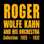 Roger Wolfe Kahn and His Orchestra - Into My Heart