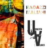 Ragazzi Italiani - Single
