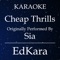 Cheap Thrills (Originally Performed by Sia) [Karaoke No Guide Melody Version] artwork