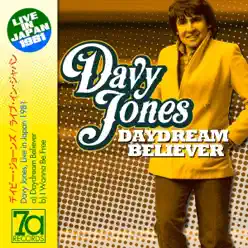 Daydream Believer (Live in Japan '81) - Single - Davy Jones Daydream Believer (Live in Japan '81) - Single - Davy Jones