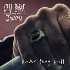 Harder They Fall - EP by Carl Barât & The Jackals album reviews, ratings, credits