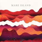 Mare Island - Unawake