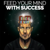 Feed Your Mind With Success (Motivational Speeches) artwork