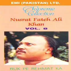 Supreme Collection Vol. 8 - Nusrat Fateh Ali Khan Supreme Collection Vol. 8 - Nusrat Fateh Ali Khan