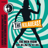 The Men from M.E.N.S.C.H - The Kilaueas