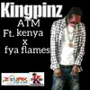 Atm (Feat. Kenya & Fya Flames) - Single album lyrics, reviews, download
