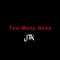 Too Many Hoes - Jtk lyrics