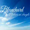 I Believe in Angels - Single album lyrics, reviews, download