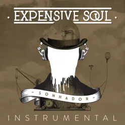 Sonhador (Instrumental) - Expensive Soul