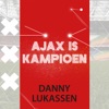 Ajax Is Kampioen - Single