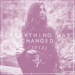 Everything Has Changed - Single - Alex G