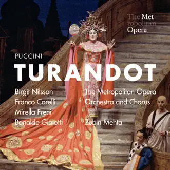 Turandot, Act I: Figlio, che fai? (Live) by Bonaldo Giaiotti, Franco Corelli, David Milnes, Mirella Freni, The Metropolitan Opera Orchestra, The Metropolitan Opera Chorus & Zubin Mehta song reviws