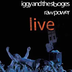 In the Hands of the Fans: Raw Power (Live) - Iggy & the Stooges