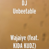 Wajaiye (feat. Kida Kudz) artwork