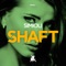 Shaft (Club Mix) - Simioli lyrics