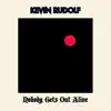 Nobody Gets Out Alive - Single album lyrics, reviews, download