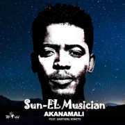 Akanamali (feat. Samthing Soweto) - Sun-El Musician