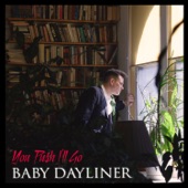 You Push, I'll Go (feat. Alex Sanchez) by Baby Dayliner