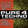 Pure Techno 4 (13 Heart Pounding Techno Trax!)