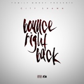 City Shawn - Bounce Right Back
