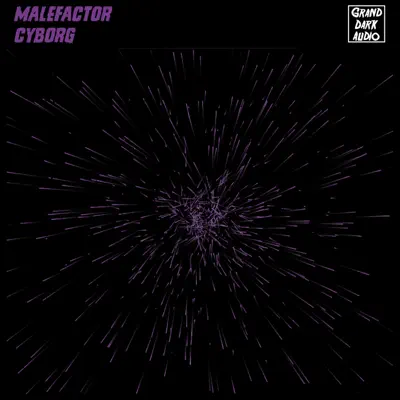 Cyborg - Single - Malefactor