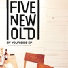 FIVE NEW OLD