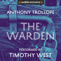 Anthony Trollope - The Warden: Timothy West Version (Unabridged) artwork