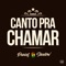 Canto pra Chamar - Daniel Shadow lyrics