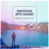 Emotions Into Sound