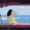 Vacation - EP album lyrics, reviews, download