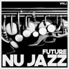 Future Nu Jazz, Vol. 1