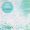 Me Swimming (Remixes) - EP